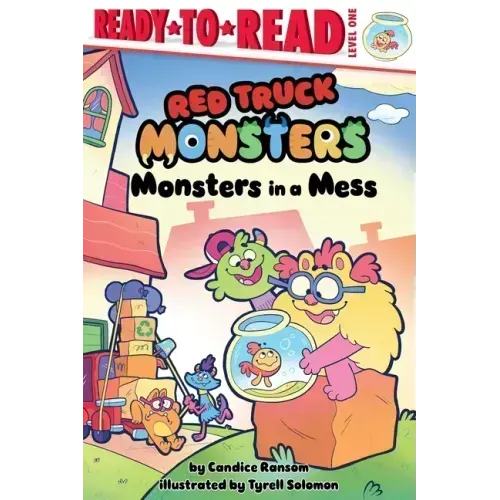 Monsters in a Mess: Ready-To-Read Level 1