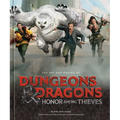 The Art and Making of Dungeons & Dragons: Honor Among Thieves