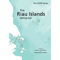 The Riau Islands: Setting Sail