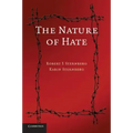 The Nature of Hate
