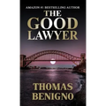 The Good Lawyer: (Mass Market Paperback)