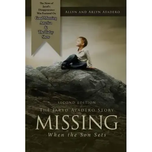 Missing: When the Son Sets: The Jaryd Atadero Story