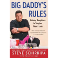 Big Daddy's Rules: Raising Daughters Is Tougher Than I Look