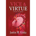 Vice & Virtue: A Parker City Mystery