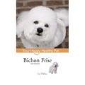 Bichon Frise: Your Happy Healthy Pet
