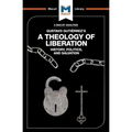 An Analysis of Gustavo Gutiérrez's a Theology of Liberation