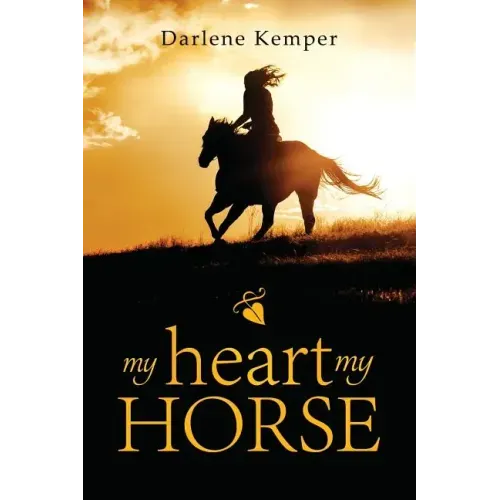 My Heart, My Horse