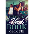 Just Another Hood Book