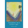 Teaching as a Lively Art