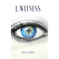 I, Witness