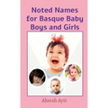 Noted Names for Basque Baby Boys and Girls