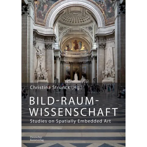Bild-Raum-Wissenschaft: Studies on Spatially Embedded Art
