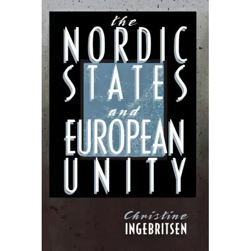 Nordic States and European Unity