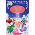 The Secret of the Crystal Fairies (Thea Stilton: Special Edition #7)