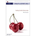 Love: Building Healthy Relationships
