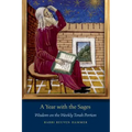 A Year with the Sages: Wisdom on the Weekly Torah Portion