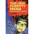 The New Poverty Row: Independent Filmmakers as Distributors