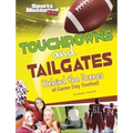 Touchdowns and Tailgates: Behind the Scenes of Game Day Football