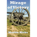 Mirage of Victory