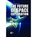 The Future of Space Exploration
