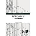 The Pleasure of Punishment