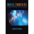 Digital Currencies: Unlocking the Secrets of Crypto-Currencies