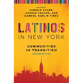 Latinos in New York: Communities in Transition