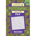 Sudoku Futoshiki - 200 Hard Puzzles 7x7 (Volume 15)