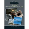 Norad and Cheyenne Mountain Afs