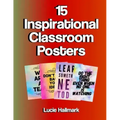 15 Inspirational Classroom Posters: School Classroom and Teacher Decorations - 11 x 8.5"