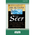 The Seer: The Prophetic Power of Visions, Dreams, and Open Heavens (16pt Large Print Edition)