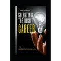 Selecting the Right Career