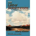 The Land of Journeys' Ending: Facsimile of Original 1924 Edition