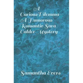 A Curious Dilemma (A Humorous Romantic Sara Calder Mystery)