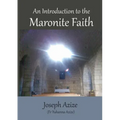 An Introduction to the Maronite Faith