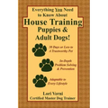 Everything You Need to Know about House Training Puppies & Adult Dogs