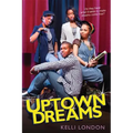 Uptown Dreams