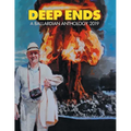 Deep Ends: A Ballardian Anthology 2019