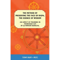 The Dzogchen Method of Preserving the Face of Rigpa, "The Essence of Wisdom"