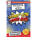 Pick Your Own Quest: The "Comic" Con Comes Alive