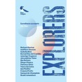 Explorers: Eyewitness Accounts of Daring Adventurers