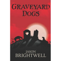 Graveyard Dogs