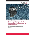 Psicología Integrada del Desarrollo Evolutivo de la Personalidad