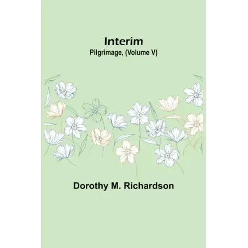 Interim; Pilgrimage, (Volume V)