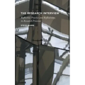 The Research Interview: Reflective Practice and Reflexivity in Research Processes