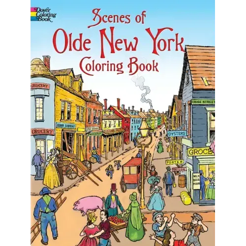 Scenes of Olde New York Coloring Book