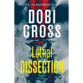 Lethal Dissection: A gripping medical thriller