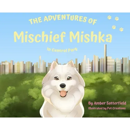 The Adventured of Mischief Mishka in Central Park: in Central Park