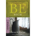 Be Rich (Ephesians): Gaining the Things That Money Can't Buy
