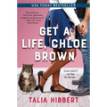 Get a Life, Chloe Brown